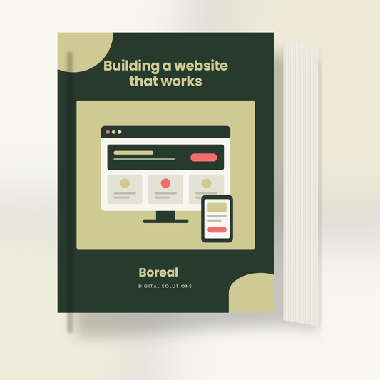 Websites Guide: Building a Website That Works — A Self-Serve Toolkit for Small Businesses